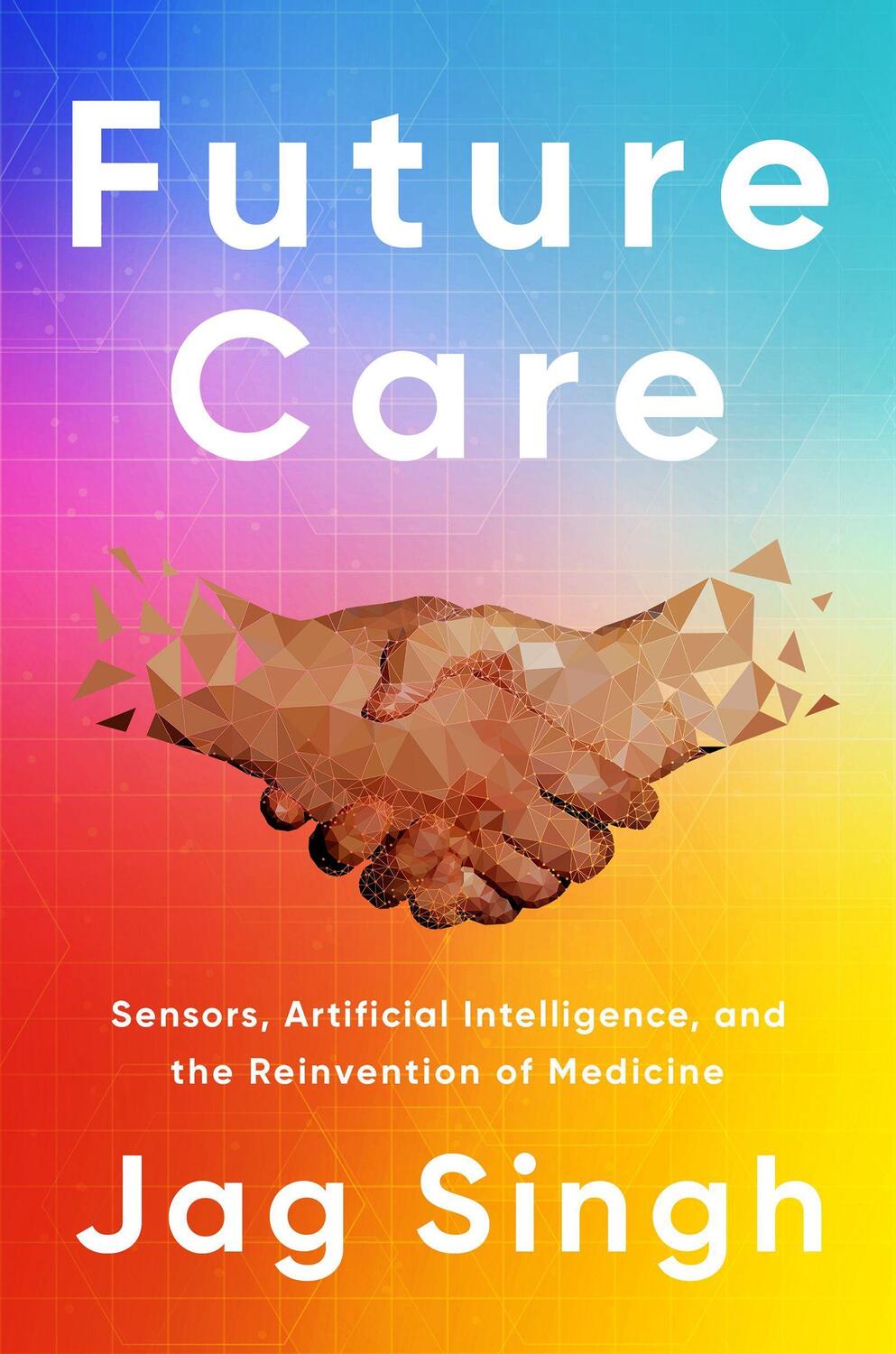 Cover: 9781945564253 | Future Care | Jag Singh | Buch | Gebunden | Englisch | 2023