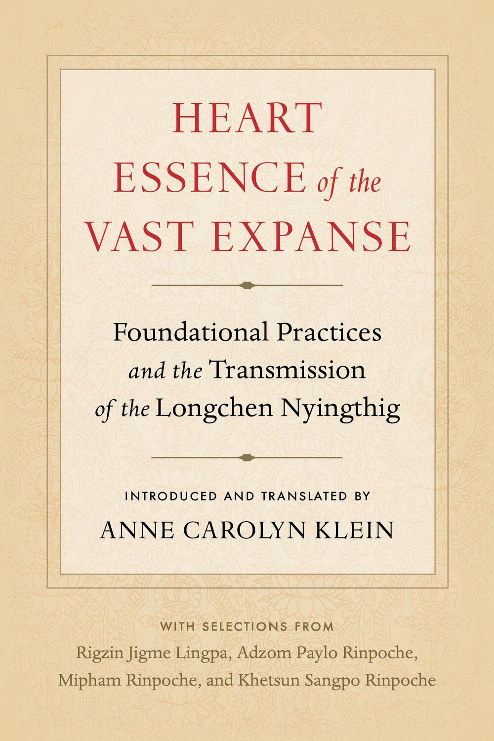 Cover: 9781559394994 | Heart Essence of the Vast Expanse | Anne Carolyn Klein (u. a.) | Buch