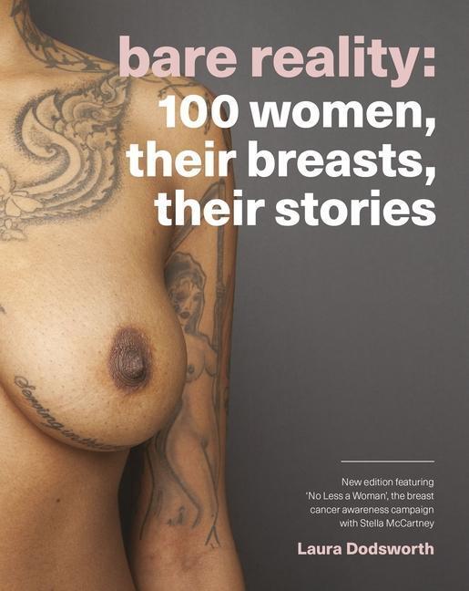 Cover: 9781780663197 | Bare Reality | 100 Women, Their Breasts, Their Stories | Dodsworth