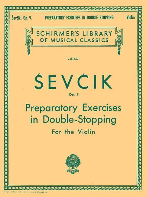 Cover: 9780793548002 | Preparatory Exercises in Double-Stopping, Op. 9: Schirmer Library...