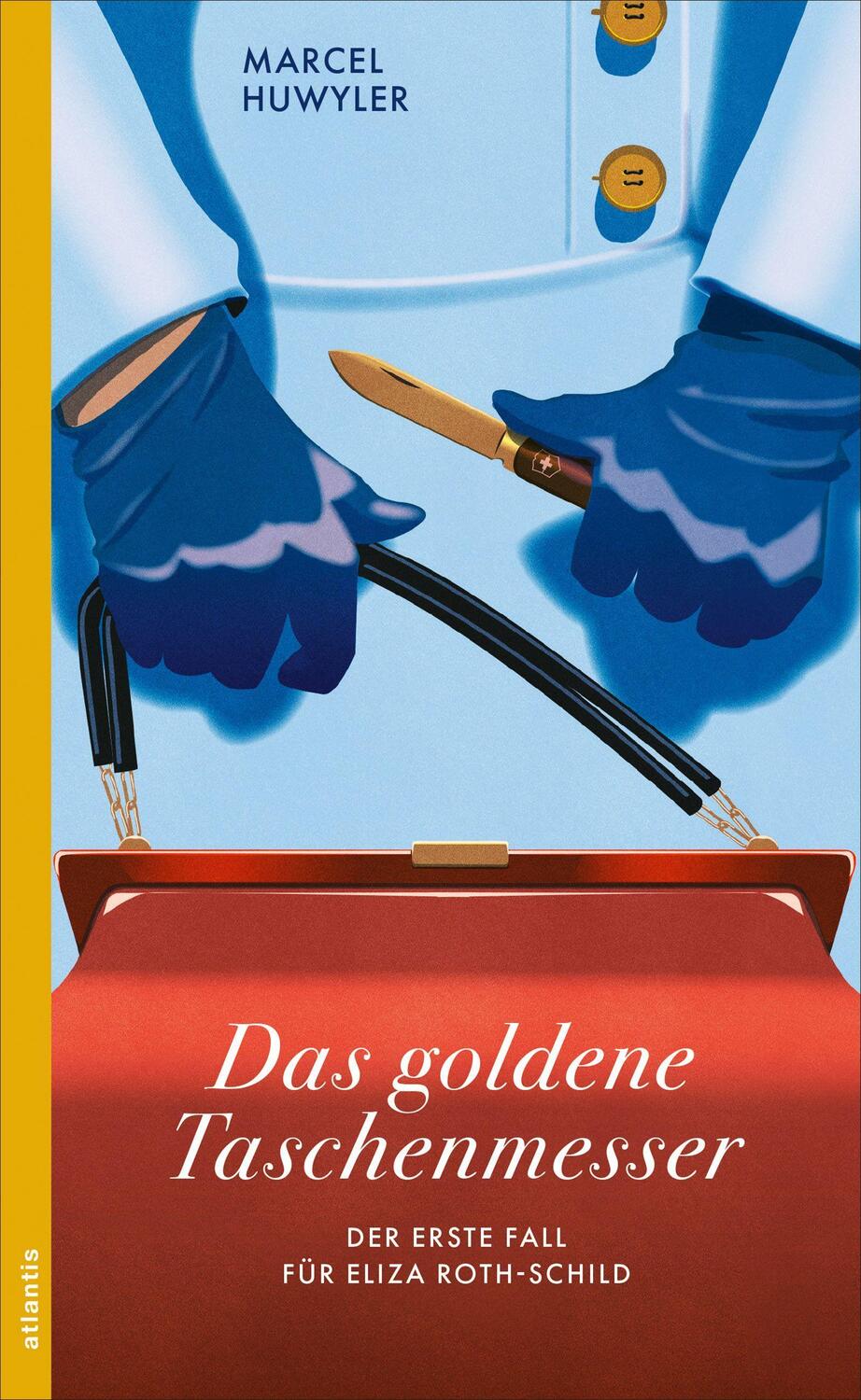 Cover: 9783715250083 | Das goldene Taschenmesser | Ein Fall für Eliza Roth-Schild | Huwyler