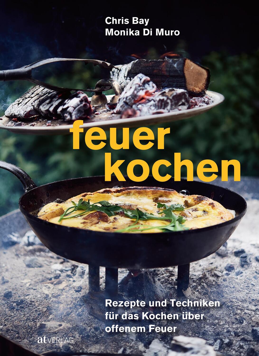 Cover: 9783039021475 | Feuerkochen | Rezepte und Techniken für das Kochen über offenem Feuer