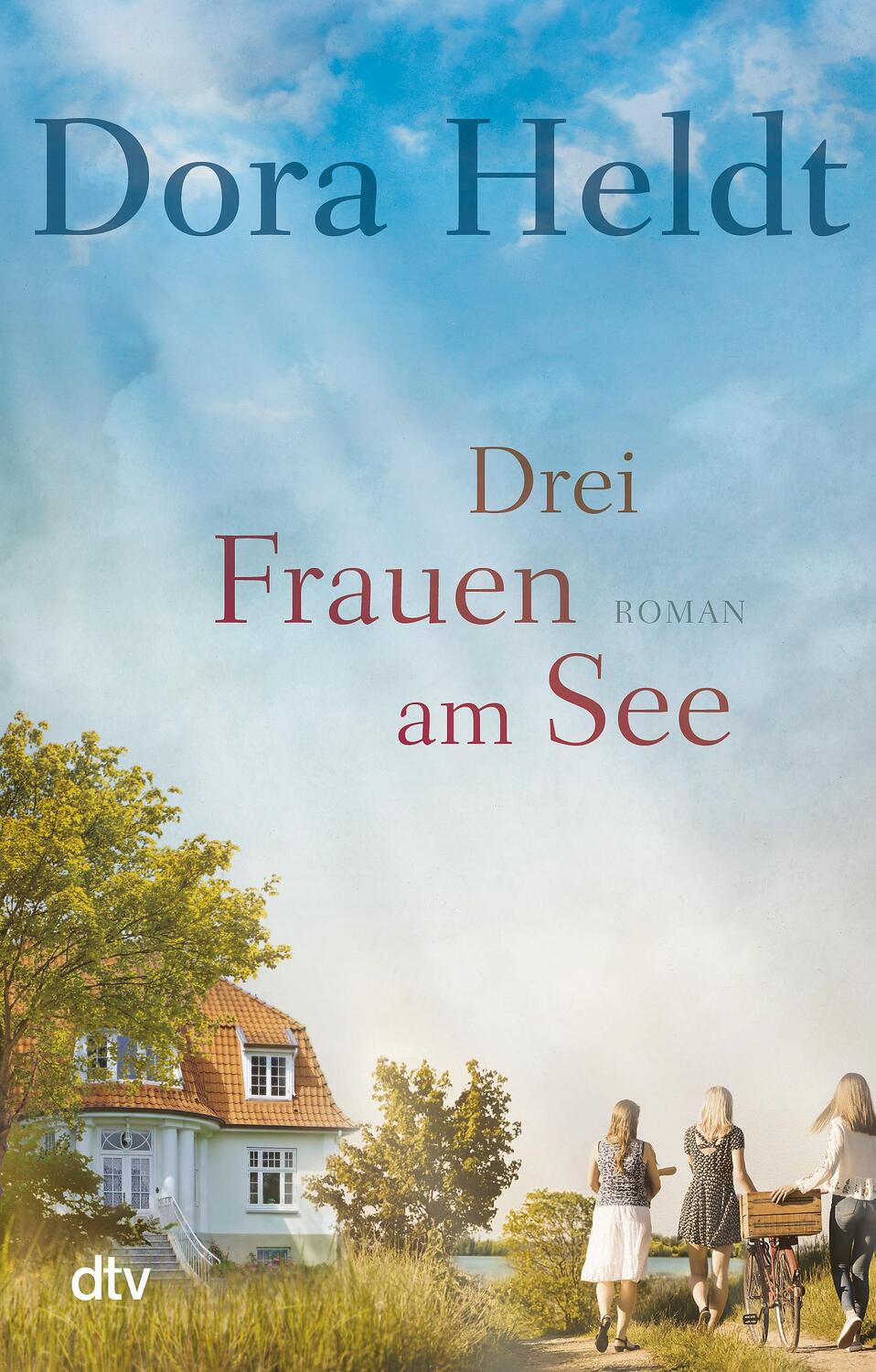 Cover: 9783423218092 | Drei Frauen am See | Roman | Dora Heldt | Taschenbuch | 592 S. | 2020