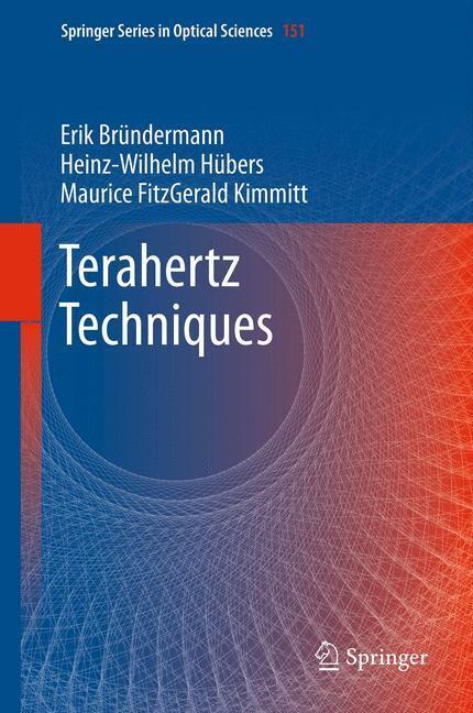 Cover: 9783642025914 | Terahertz Techniques | Erik Bründermann (u. a.) | Buch | XXII | 2012