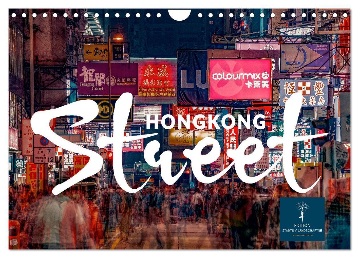 Cover: 9783675512153 | Hongkong Street (Wandkalender 2024 DIN A4 quer), CALVENDO...