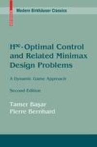 Cover: 9780817647568 | H¿-Optimal Control and Related Minimax Design Problems | Taschenbuch