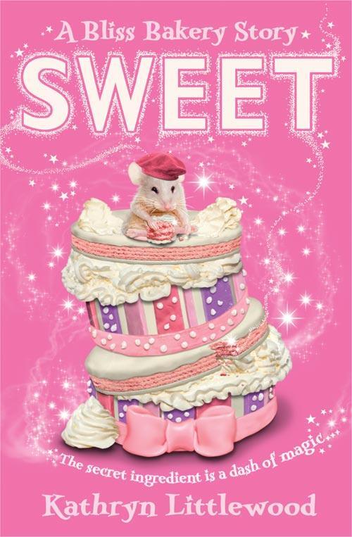Cover: 9780007451760 | Sweet | Kathryn Littlewood | Taschenbuch | The Bliss Bakery Trilogy