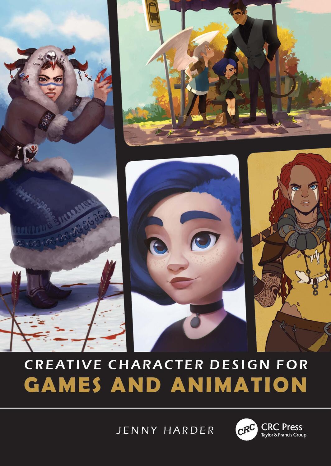 Cover: 9781032152967 | Creative Character Design for Games and Animation | Jenny Harder