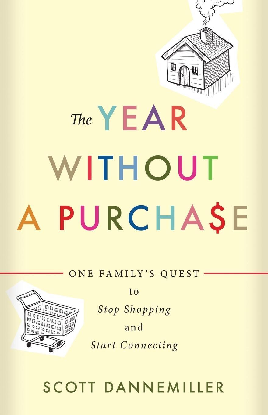 Cover: 9780664260682 | The Year Without a Purchase | Scott Dannemiller | Taschenbuch | 2015