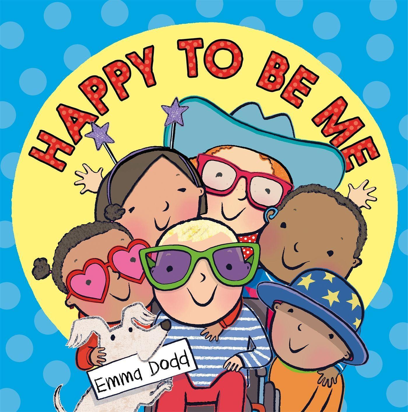 Cover: 9781408355701 | Happy to Be Me | Emma Dodd | Taschenbuch | Kartoniert / Broschiert
