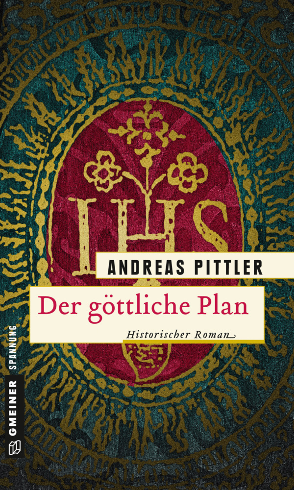 Cover: 9783839218211 | Der göttliche Plan | Historischer Roman | Andreas Pittler | Buch