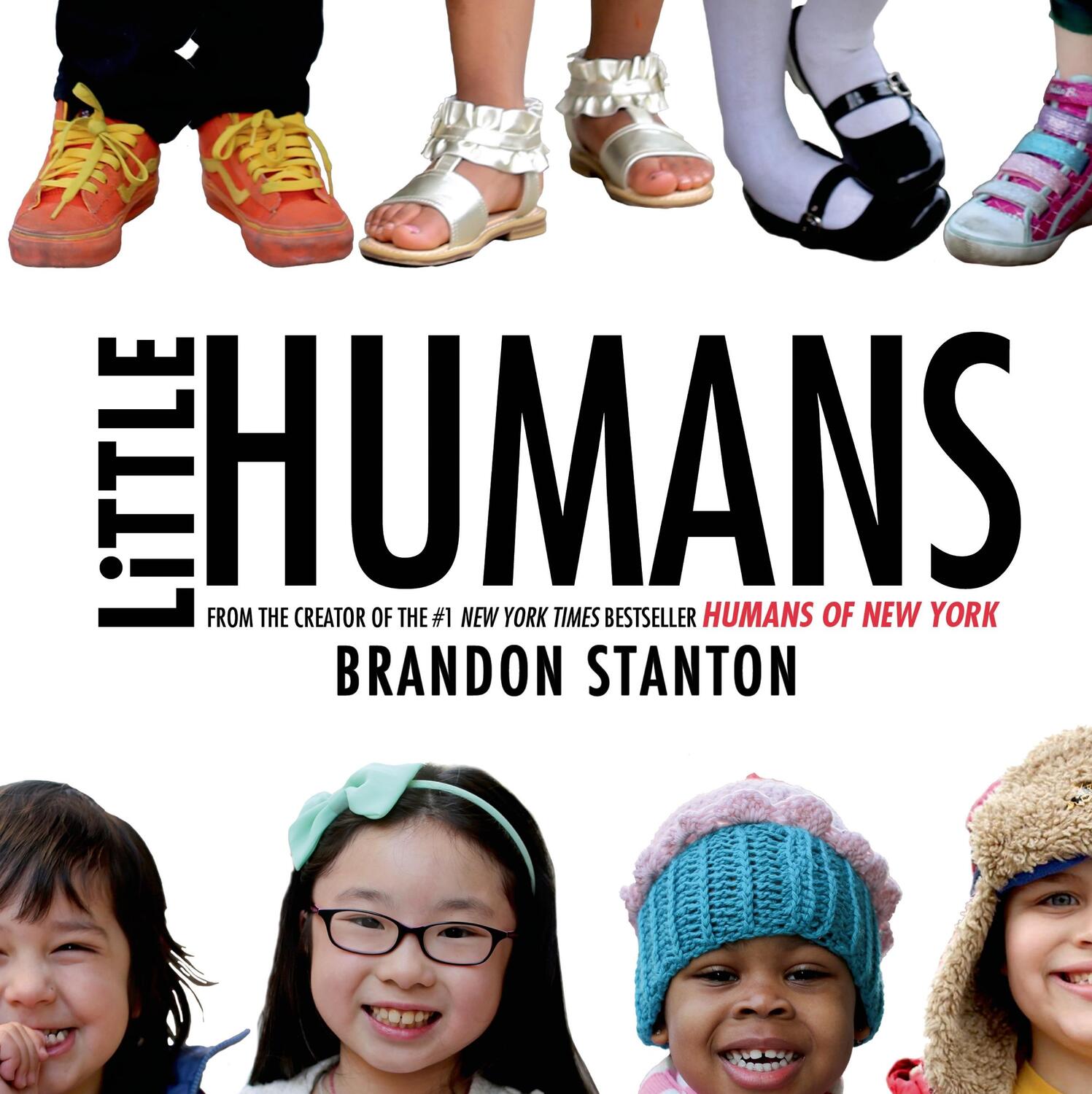 Cover: 9780374374563 | Little Humans | Brandon Stanton | Buch | 40 S. | Englisch | 2014