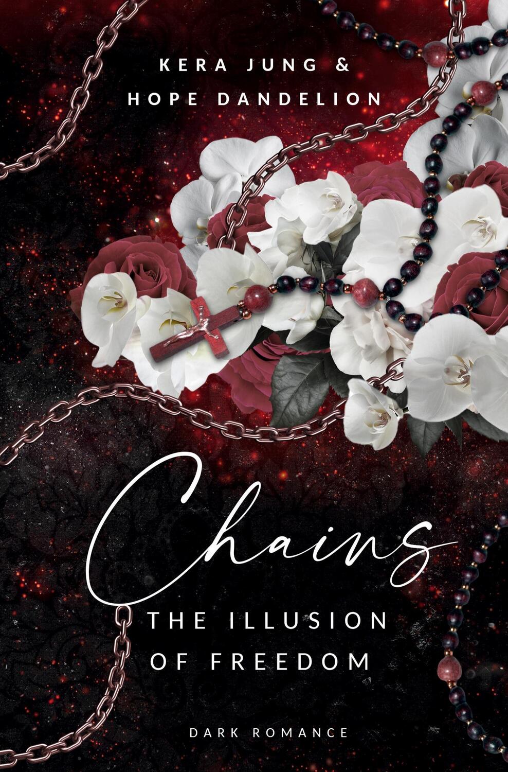 Cover: 9783757981396 | Chains: The Illusion of Freedom | Kera Jung (u. a.) | Taschenbuch