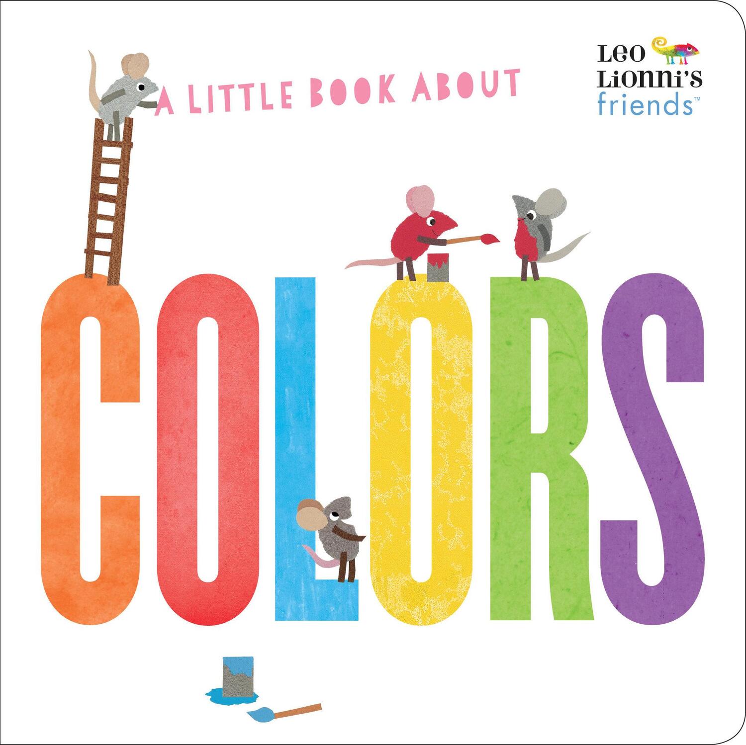 Cover: 9780525582298 | A Little Book about Colors (Leo Lionni's Friends) | Leo Lionni | Buch