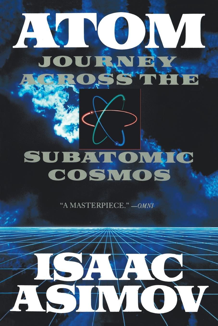 Cover: 9780452268340 | Atom | Journey Across the Subatomic Cosmos | Isaac Asimov | Buch