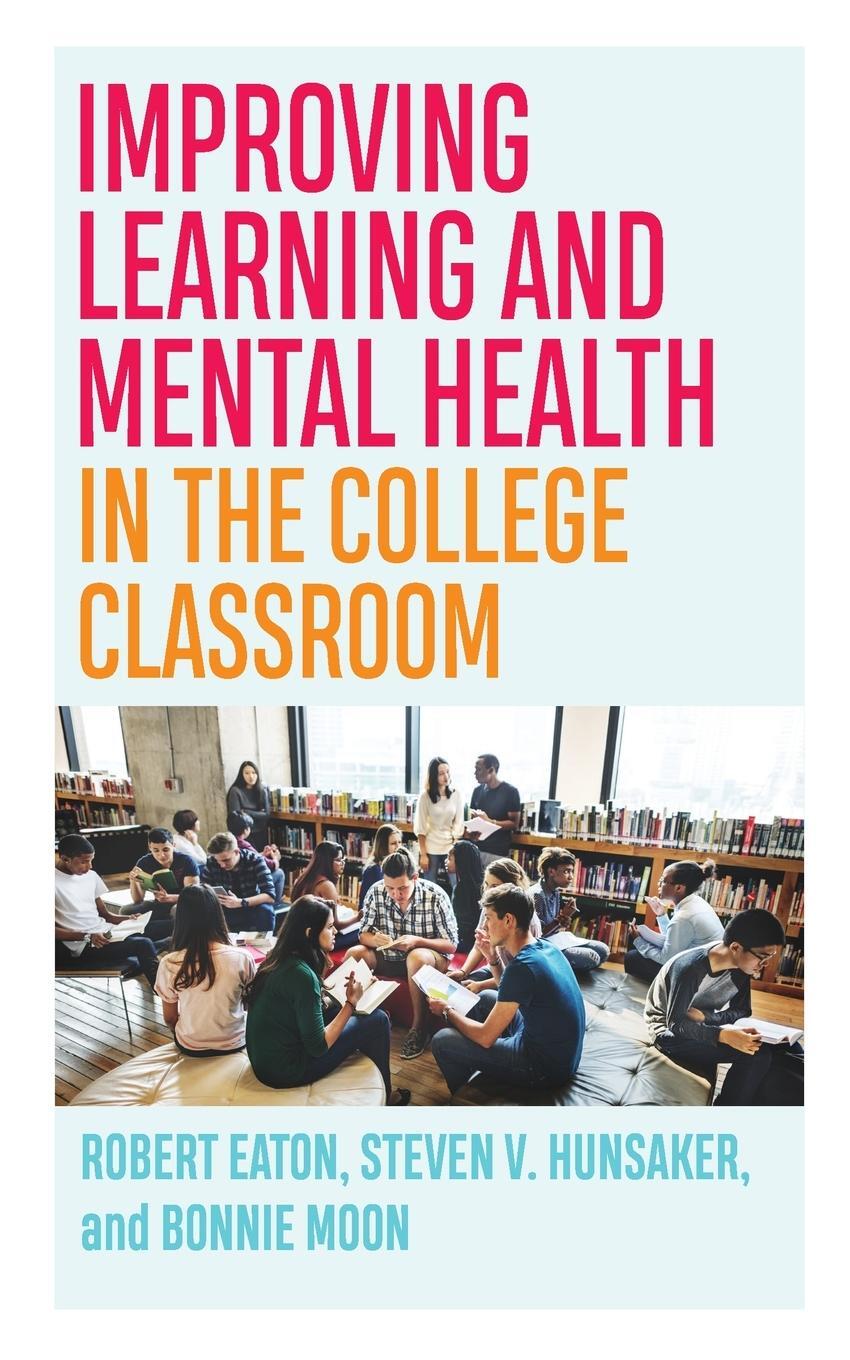 Cover: 9781952271809 | Improving Learning and Mental Health in the College Classroom | Buch