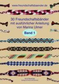 Cover: 9783939782094 | 30 Freundschaftsbänder mit ausführlicher Anleitung 1 | Marina Ulmer