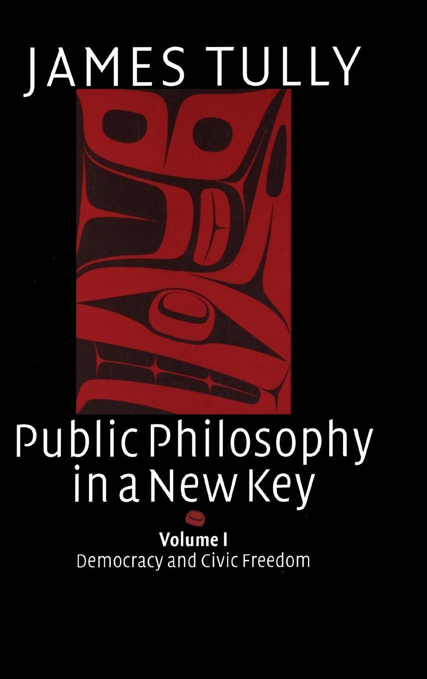 Cover: 9780521449618 | Public Philosophy in a New Key | James Tully | Buch | Englisch | 2017