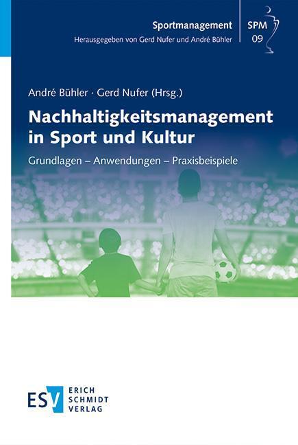 Cover: 9783503236633 | Nachhaltigkeitsmanagement in Sport und Kultur | André Bühler (u. a.)