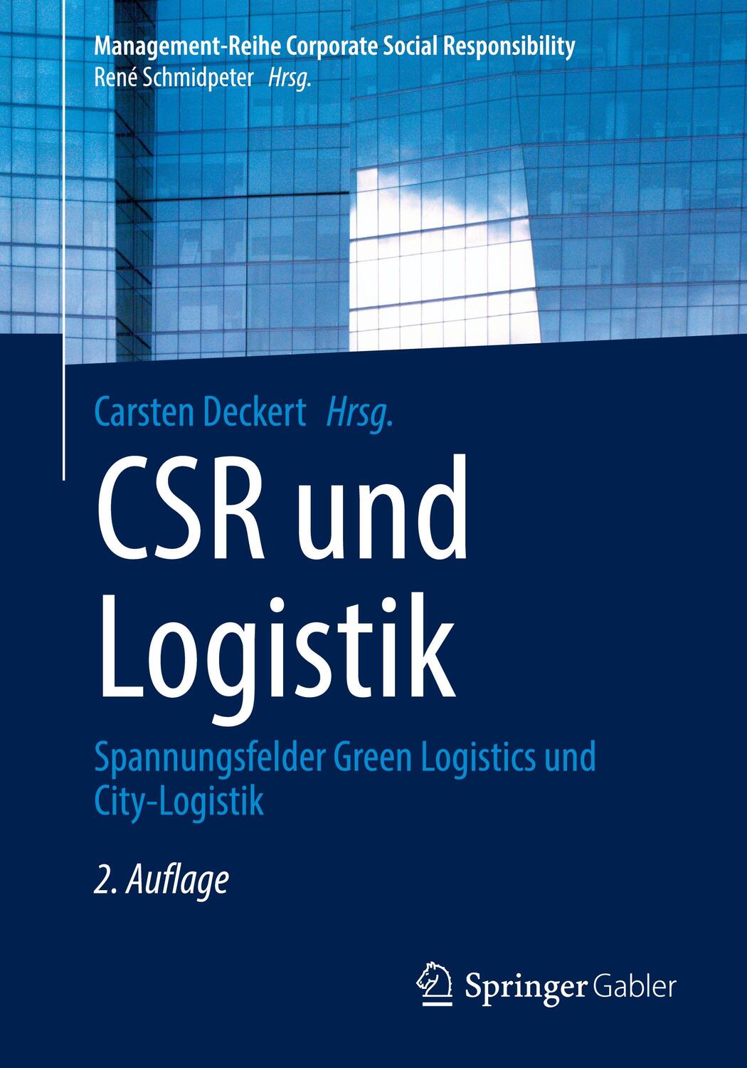 Cover: 9783662635698 | CSR und Logistik | Spannungsfelder Green Logistics und City-Logistik
