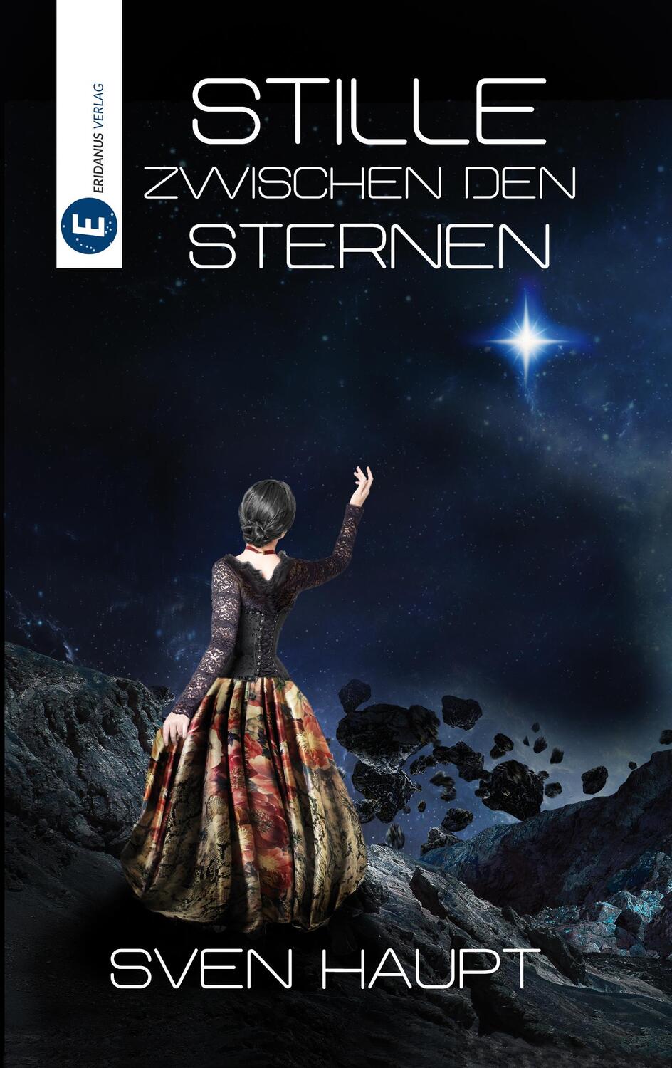 Cover: 9783946348290 | Stille zwischen den Sternen | Sven Haupt | Taschenbuch | Deutsch