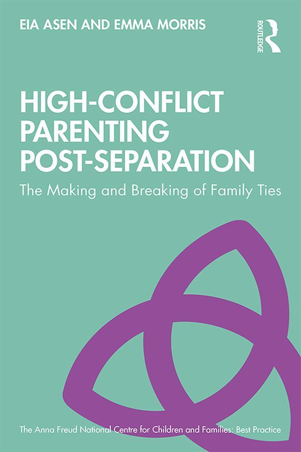 Cover: 9781138603608 | High-Conflict Parenting Post-Separation | Eia Asen (u. a.) | Buch