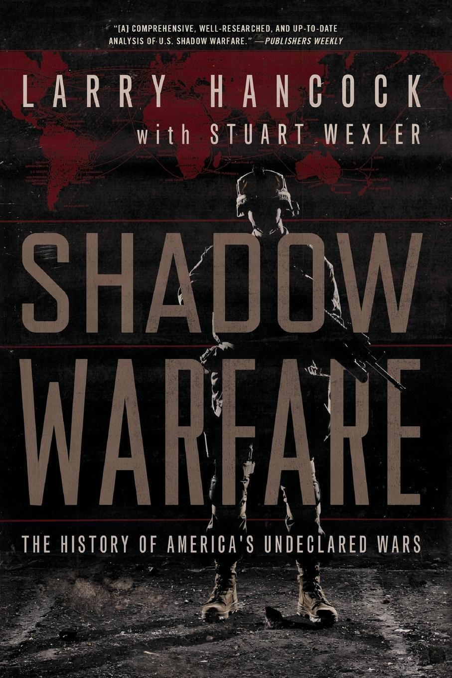 Cover: 9781619024731 | Shadow Warfare | The History of America's Undeclared Wars | Buch