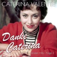 Cover: 4260180619515 | Danke Caterina - Die 50 Schönsten Hits,Folge 2 | Caterina Valente | CD