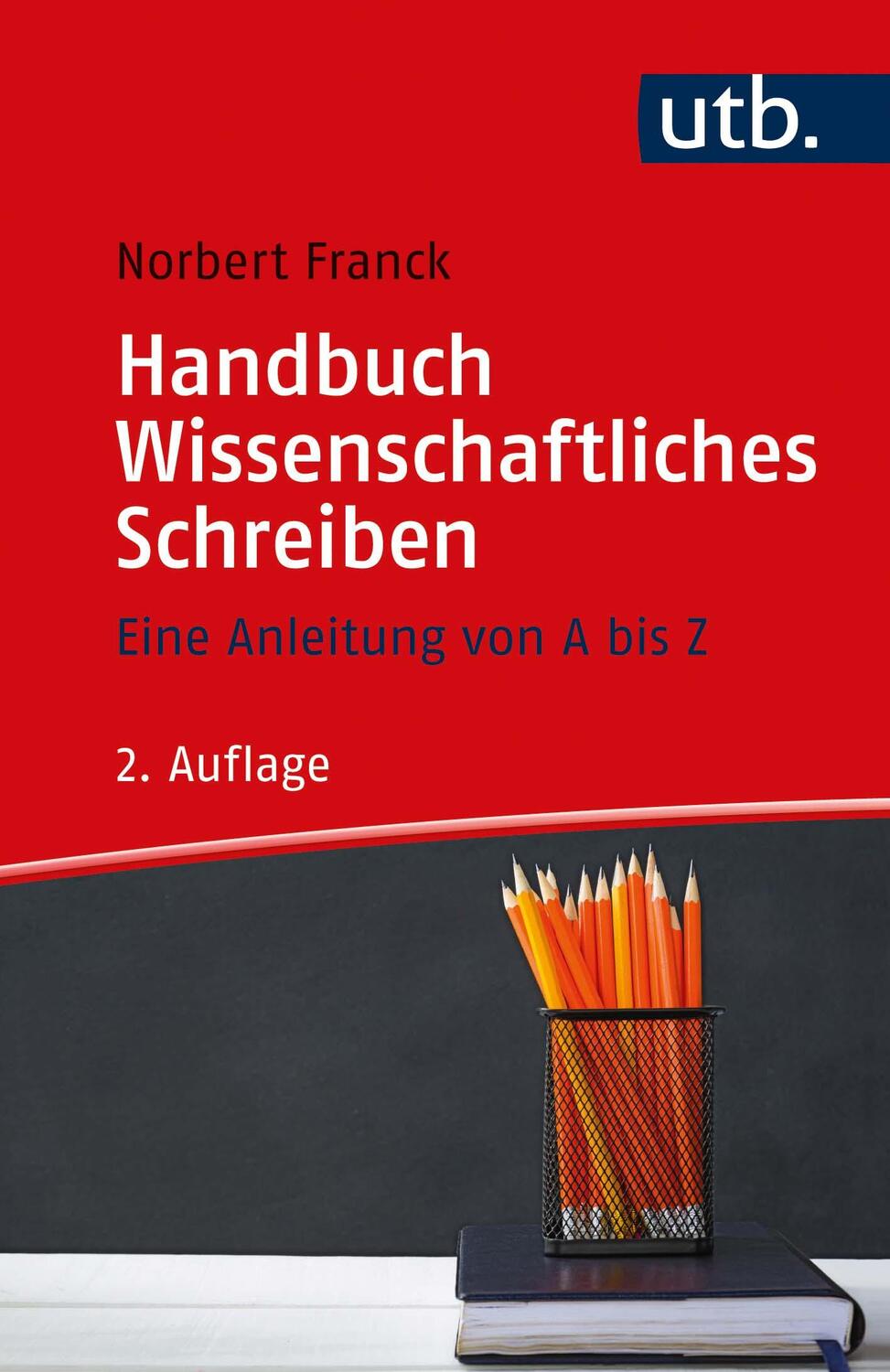 Cover: 9783825258689 | Handbuch Wissenschaftliches Schreiben | Eine Anleitung von A bis Z