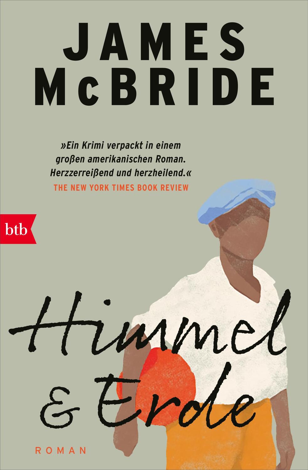 Cover: 9783442774692 | Himmel &amp; Erde | Roman | James McBride | Taschenbuch | 464 S. | Deutsch