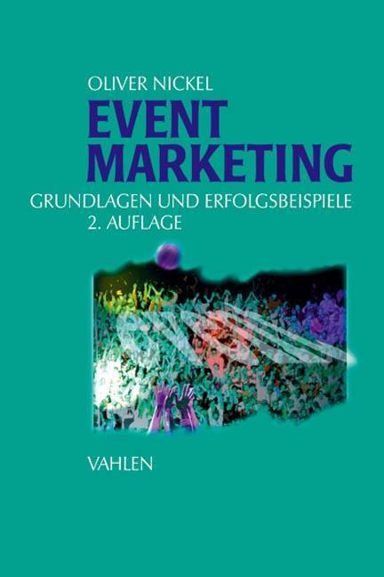 Cover: 9783800631360 | Eventmarketing | Grundlagen und Erfolgsbeispiele | Buch | XIV | 2007