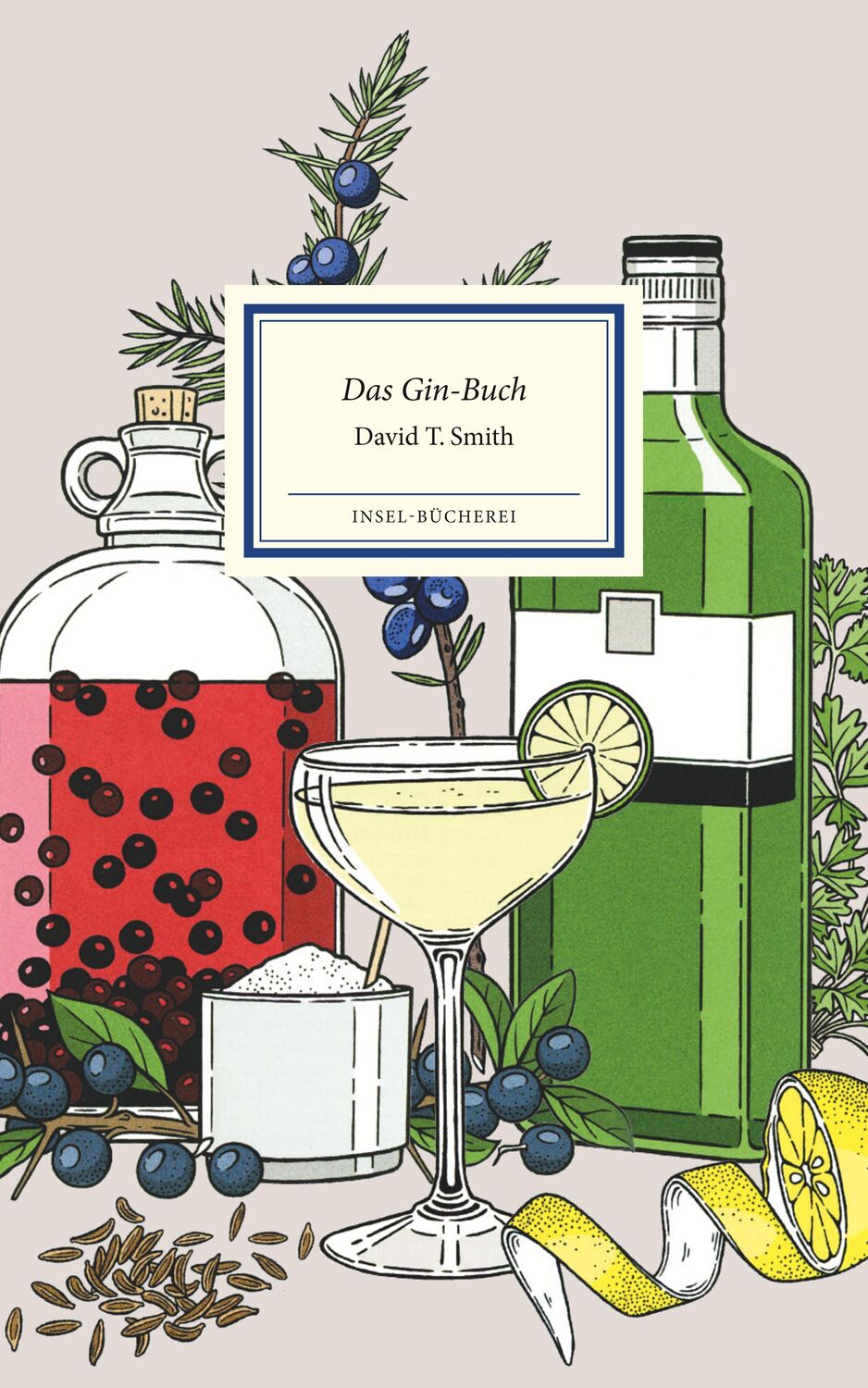 Cover: 9783458200420 | Das Gin-Buch | Alles Wissenswerte von Gin &amp; Tonic bis Wacholder | Buch