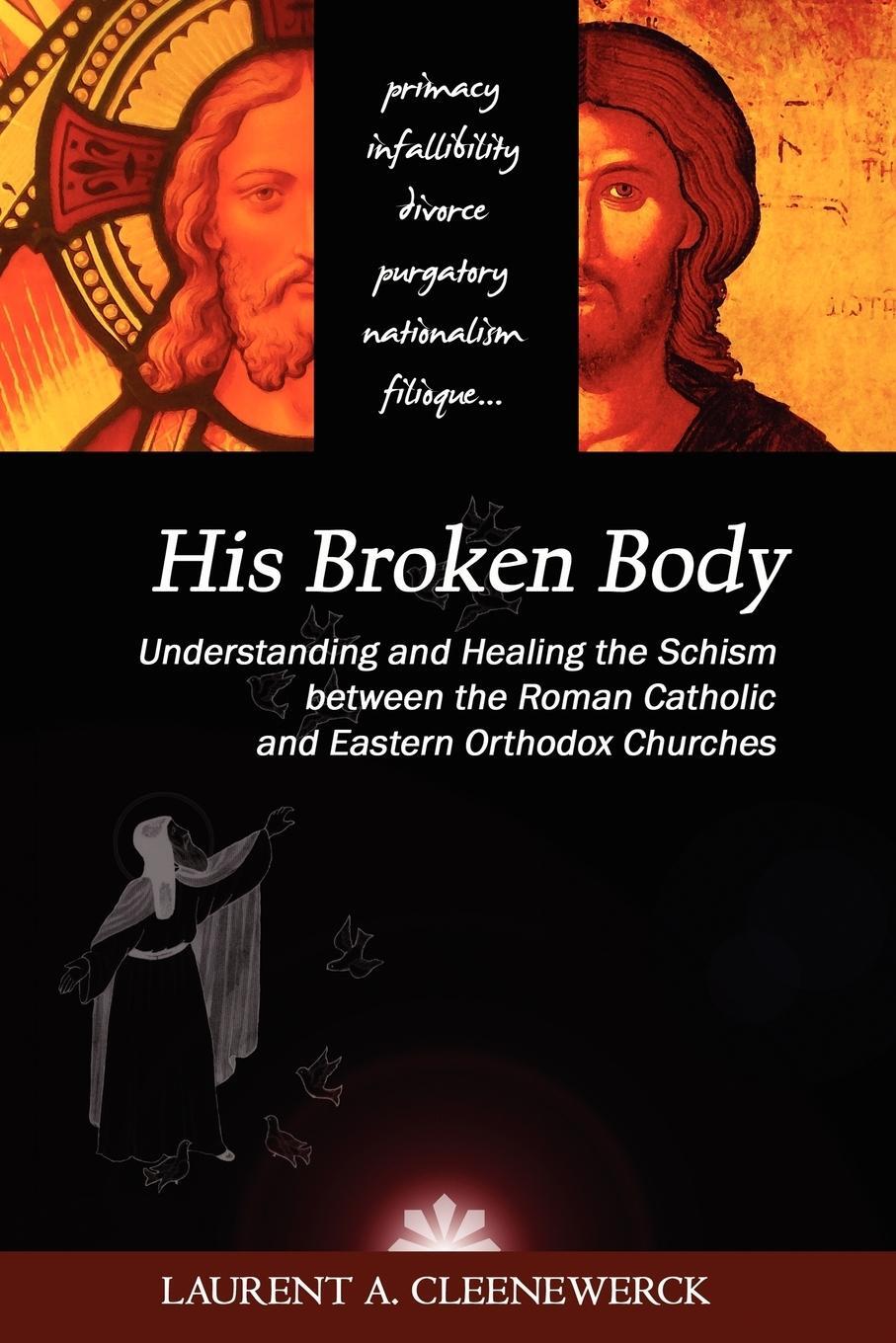 Cover: 9780615183619 | His Broken Body | Laurent Cleenewerck | Taschenbuch | Paperback | 2008