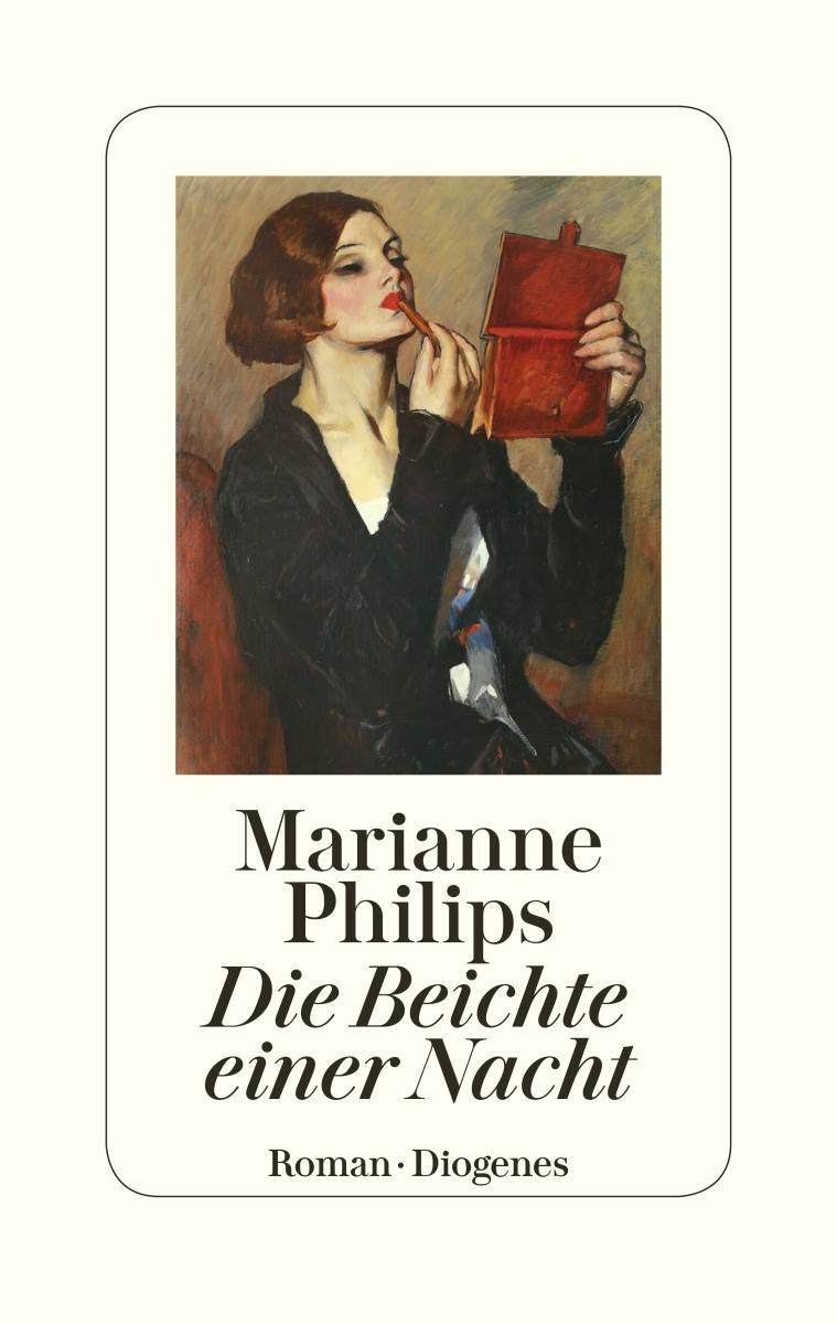 Cover: 9783257071429 | Die Beichte einer Nacht | Marianne Philips | Buch | 288 S. | Deutsch