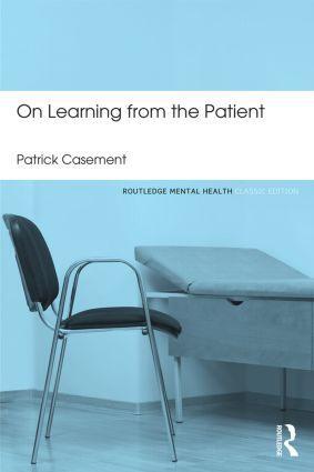 Cover: 9780415823913 | On Learning from the Patient | Patrick Casement | Taschenbuch | 2013