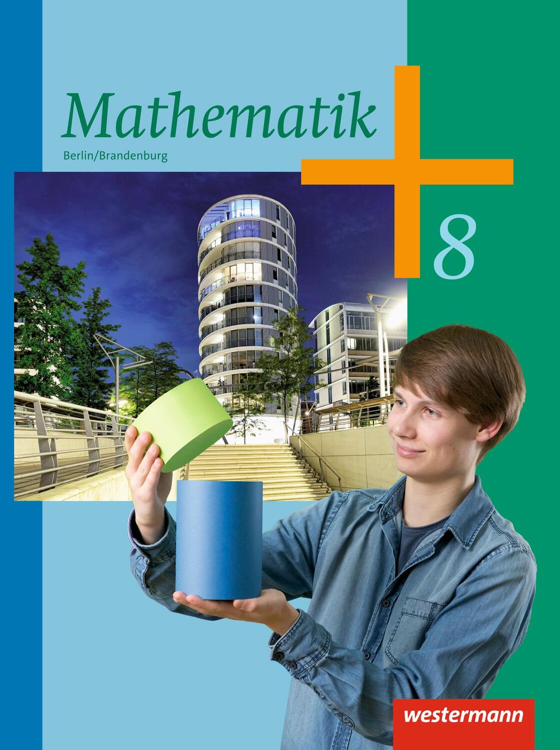 Cover: 9783141219425 | Mathematik 8. Schülerband. Sekundarstufe 1. Berlin | Ausgabe 2013