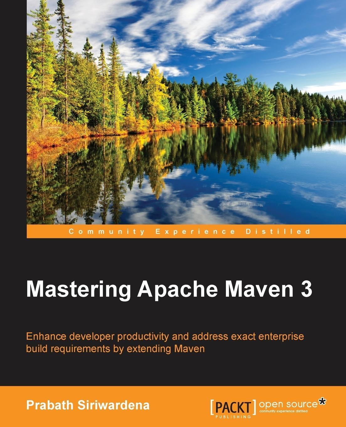 Cover: 9781783983865 | Mastering Apache Maven 3 | Prabath Siriwardena | Taschenbuch | 2015