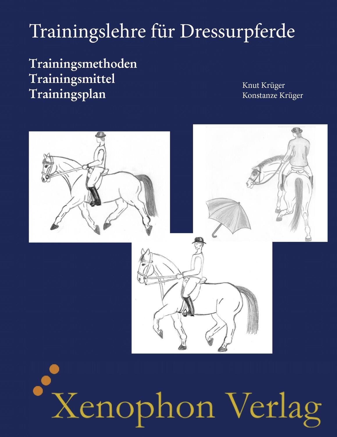 Cover: 9783980813419 | Trainingslehre für Dressurpferde | Knut Krüger (u. a.) | Taschenbuch