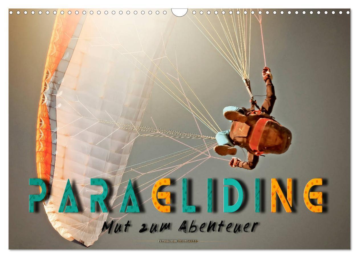 Cover: 9783435241163 | Paragliding - Mut zum Abenteuer (Wandkalender 2025 DIN A3 quer),...