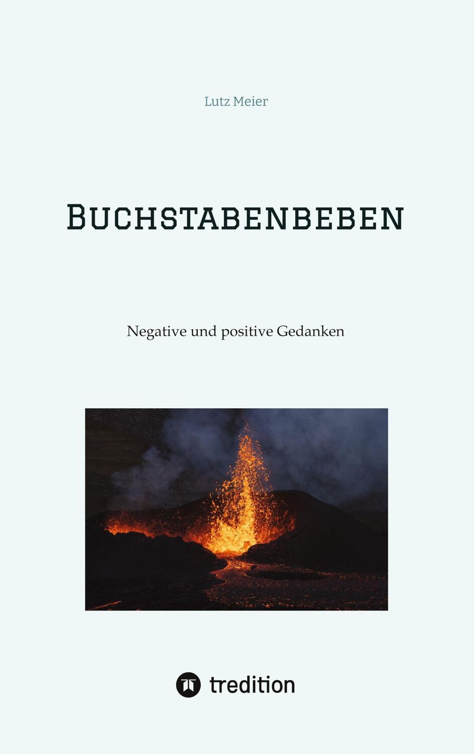 Cover: 9783384202611 | Buchstabenbeben | Lutz Meier | Taschenbuch | Paperback | 168 S. | 2024