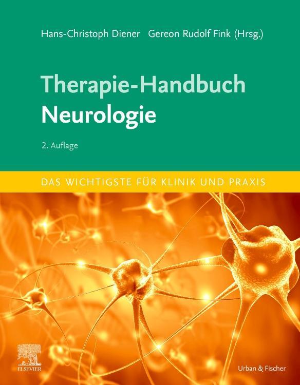 Cover: 9783437210044 | Therapie-Handbuch - Neurologie | Hans-Christoph Diener (u. a.) | Buch