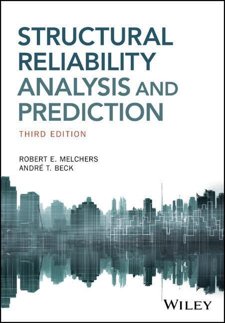 Cover: 9781119265993 | Structural Reliability Analysis and Prediction | Melchers (u. a.)