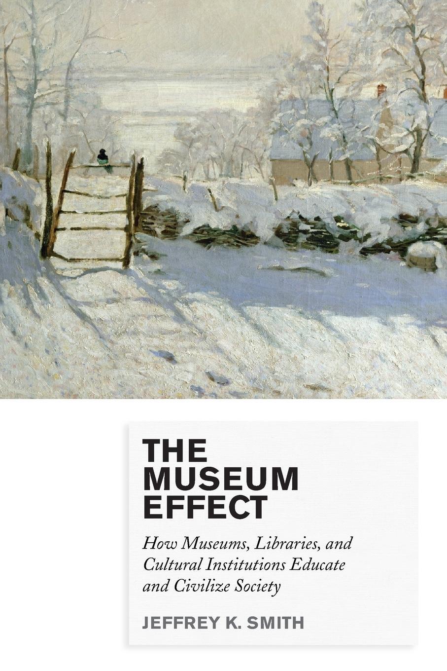 Cover: 9780759122956 | The Museum Effect | Jeffrey K. Smith | Taschenbuch | Paperback | 2014
