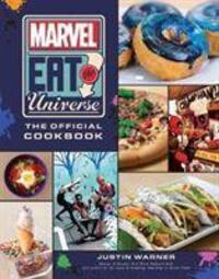 Cover: 9781789095890 | Marvel Eat the Universe: The Official Cookbook | Justin Warner | Buch