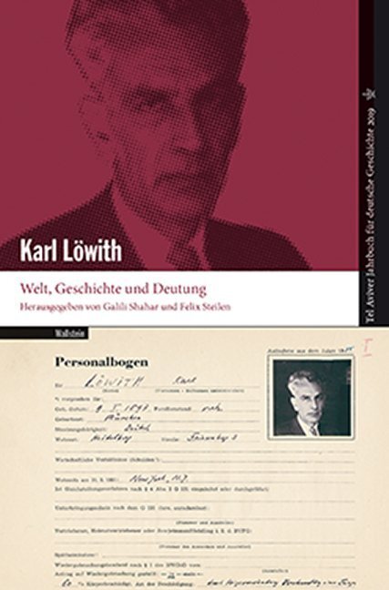 Cover: 9783835335660 | Karl Löwith | Welt, Geschichte und Deutung | Galili Shahar (u. a.)