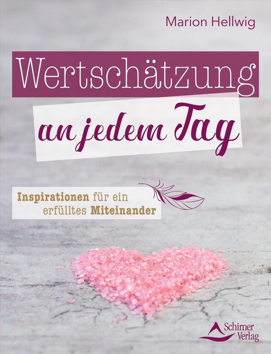 Cover: 9783843413237 | Wertschätzung an jedem Tag | Marion Hellwig | Taschenbuch | 144 S.