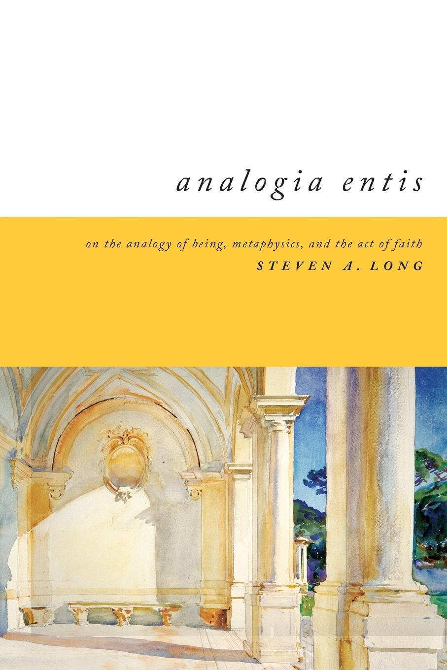 Cover: 9780268034122 | Analogia Entis | Steven Long | Taschenbuch | Paperback | Englisch