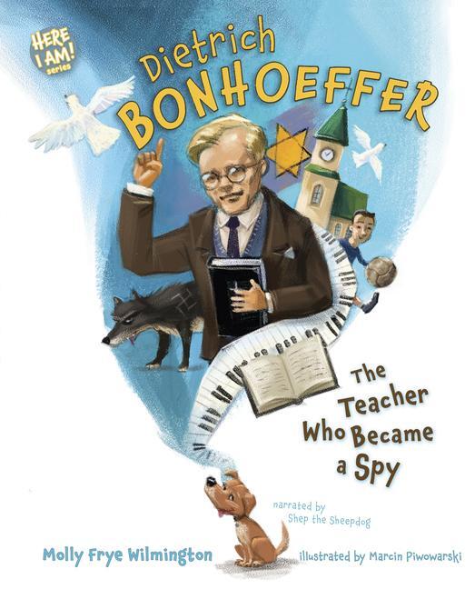 Cover: 9781087757742 | Dietrich Bonhoeffer: The Teacher Who Became a Spy | Wilmington | Buch