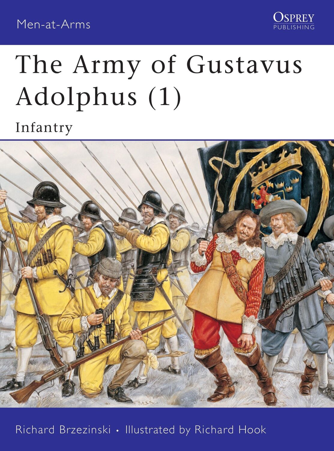 Cover: 9780850459975 | The Army of Gustavus Adolphus (1) | Infantry | Richard Brzezinski