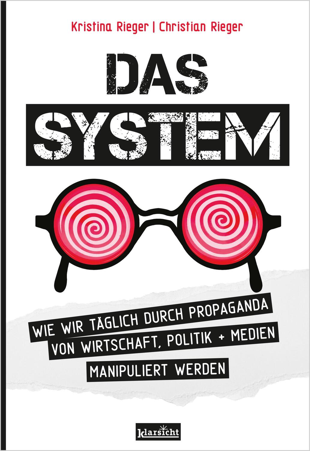 Cover: 9783985842377 | Das System | Kristina Rieger (u. a.) | Taschenbuch | Deutsch | 2022